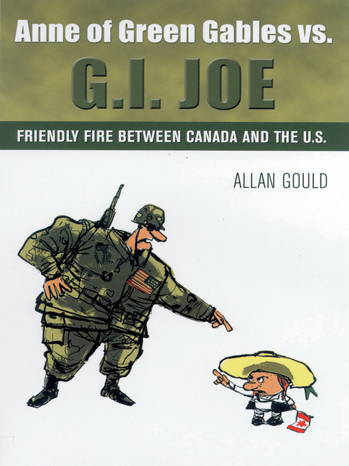 Title details for Anne of Green Gables vs. G.I. Joe by Allan Gould - Available